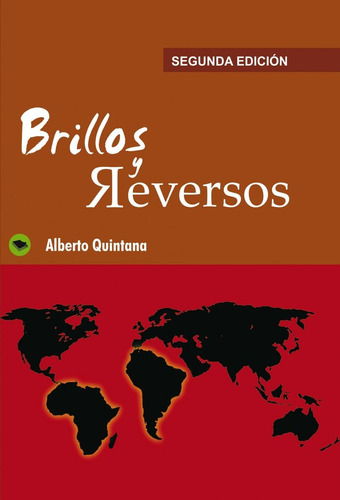 Brillos Y Reversos, De Quintana Izaguirre, Alberto. Editorial Bubok Publishing En Español