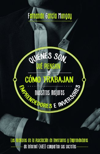 Libro Quiénes Son Qué Piensan Y Cómo Trabajan Nuestros Mejor