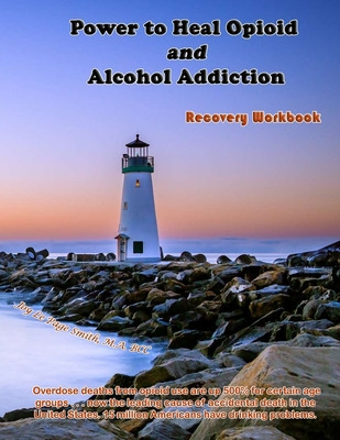 Libro Power To Heal Opioid And Alcohol Addiction: Recover...