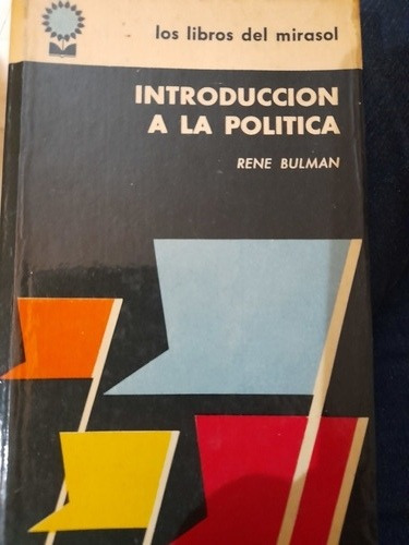 Introducción A La Política René Bulman