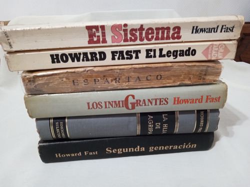 Howard Fast X6 Los Inmigrantes Espartaco El Legado Segunda G (Usado)