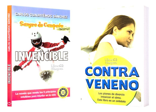 Carlos Cuauhtémoc Sánchez: Invencible + Contraveneno