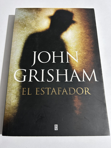 Libro El Estafador - Grisham - Excelente Estado - Grande