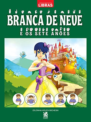 Libro Contos Clássicos Em Libras Branca De Neve E Os Sete An