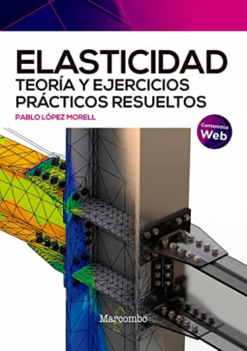 Libro Elasticidad Teoría Y Ejercicios Prácticos Resueltos De