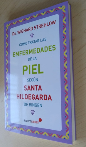 Libro Como Tratar Las Enfermedades De La Piel