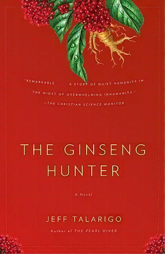 The Ginseng Hunter, De Jeff Talarigo. Editorial Random House Usa Inc, Tapa Blanda En Inglés