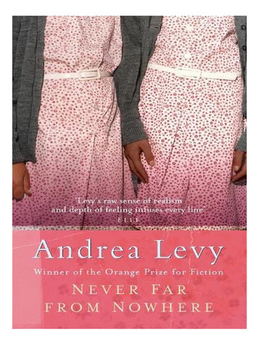 Never Far From Nowhere (paperback) - Andrea Levy. Ew02