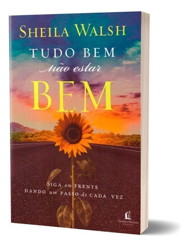 Livro Tudo Bem Não Estar Bem - Sheila Walsh - Edição Pocket