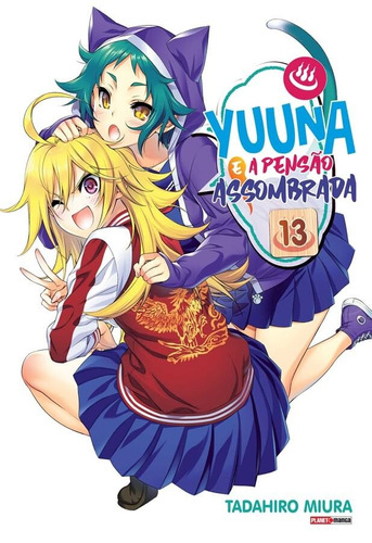 Yuuna e a Pensão Assombrada Vol. 13, de Miura, Tadahiro. Editora Panini Brasil LTDA, capa mole em português, 2021