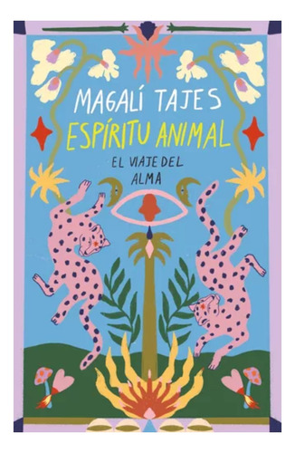 Espíritu Animal - Magalí Tajes - Sudamericana
