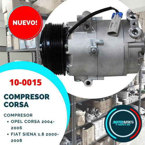 Compresor Opel Corsa 2004-2006/ Fiat Siena 1.8 2000-2008