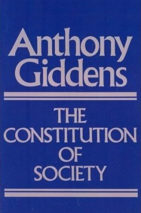 The Constitution Of Society - Anthony Giddens&,,