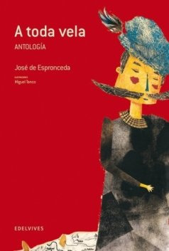 Libro A Toda Vela  De Jose De Espronceda, Miguel Tanco