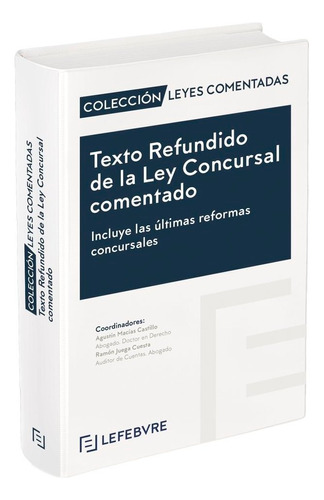 Texto Refundido De La Ley Concursal Comentado, De Aa.vv. Editorial Editorial, Tapa Dura En Español