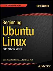 Beginning Ubuntu Linux Natty Narwhal Edition (experts Voice 