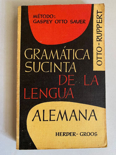 Gramática Sucinta De La Lengua Alemana - Gaspey Otto Saver