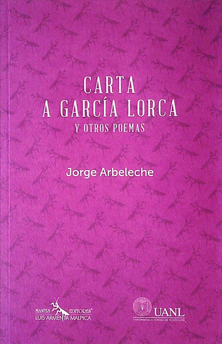 Carta A Garcia Lorca Y Otros Poemas - Arbeleche, Jorge