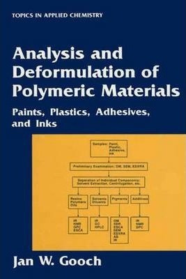 Libro Analysis And Deformulation Of Polymeric Materials -...