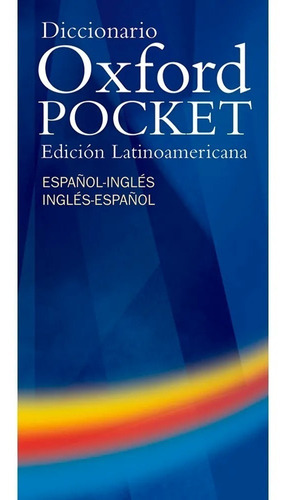 Diccionario Oxford Pocket Español Inglés - Latinoamericana