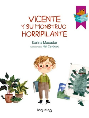 Vicente Y Su Monstruo Horripilante - Karina Macadar