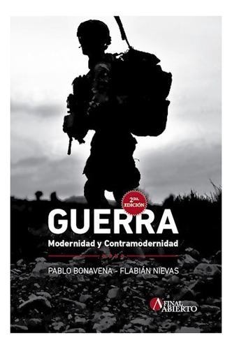 Guerra - Modernidad Y Contramodernidad - Segunda Edición