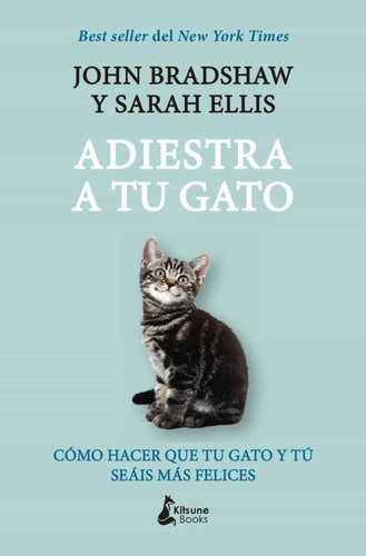 Adiestra A Tu Gato - Autores Varios, De Es, Vários. Editorial Kitsune En Español
