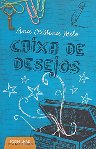 Libro Caixa De Desejos De Ana Cristina Melo Tordesilhas - Al