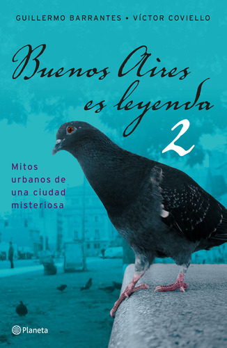 Buenos Aires Es Leyenda 2 - Coviello Y Barrantes