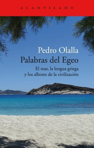Palabras Del Egeo - Pedro Olalla