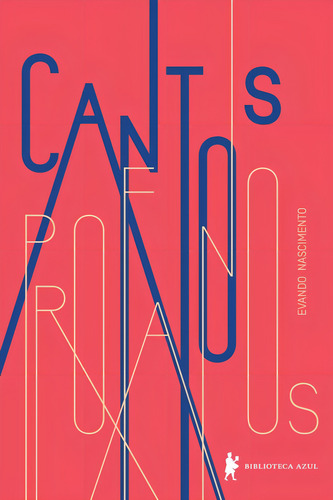 Cantos profanos, de Nascimento, Evando. Editorial Biblioteca Azul, capa mole em português, 2014
