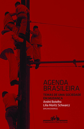 Agenda brasileira, de Vários autores. Editorial Editora Schwarcz SA, capa mole em português, 2011