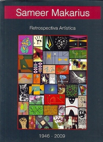 Sameer Makarius Retrospectiva Artística - Makarius,, de MAKARIUS, CARLOS MARCOS. Editorial Ediciones Del Autor en español