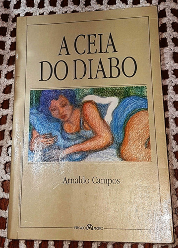 Livro - A Ceia Do Diabo - Arnaldo Campos (Usado)