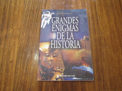Grandes Enigmas De La Historia - Alfred L. Davies