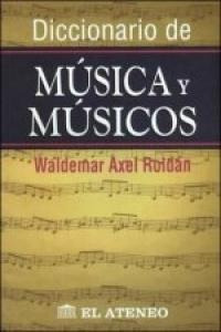 Libro Diccionario De Musica Y Musicos