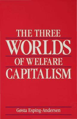 Libro The Three Worlds Of Welfare Capitalism - Gosta Espi...