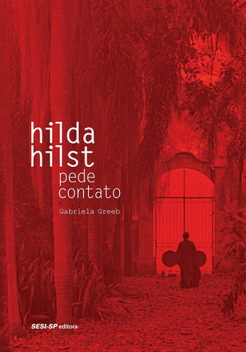 Livro Hilda Hilst Pede Contato