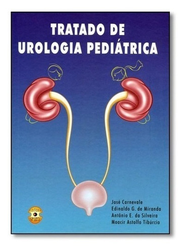 Livro - Tratado De Urologia Pediátrica