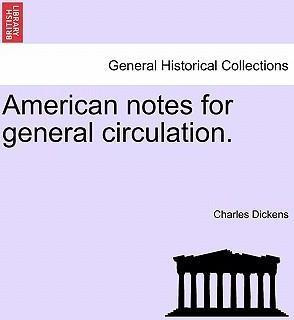Libro American Notes For General Circulation. - Charles D...