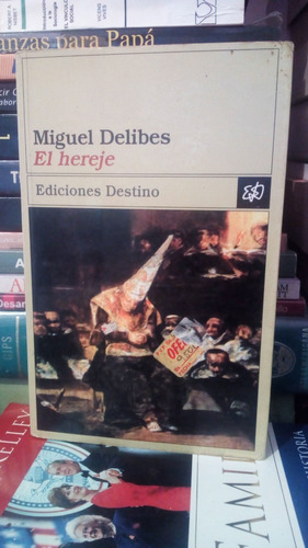 El Hereje Miguel Delibes Yf