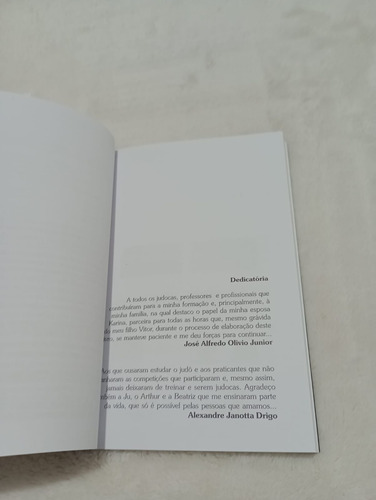 Livro Pedagogia Complexa Do Judô - Um Manual Para Treinadores De Equipes De Base - José Alfredo Olivio Junior E Alexandre Janotta Drigo - Coleção Kimono De Ouro - Volume 1 (Usado)