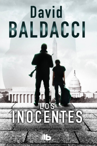 Los inocentes, de Baldacci, David. Serie B de Bolsillo Editorial B de Bolsillo, tapa dura en español, 2016