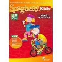 Livro Spaghetti Kids 4º Ano Edição Atualizada Ed:macmillan