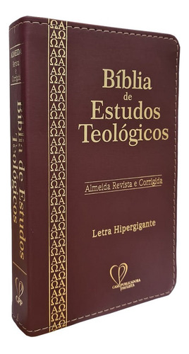 Bíblia De Estudos Teológicos Rc | Hipergigante Luxo | Bordô, De Almeida. Editora Cpp, Capa Dura Em Português, 2020