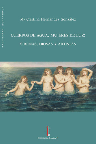 Cuerpos De Agua Mujeres De Luz - Hernandez Gonzalez Cristina