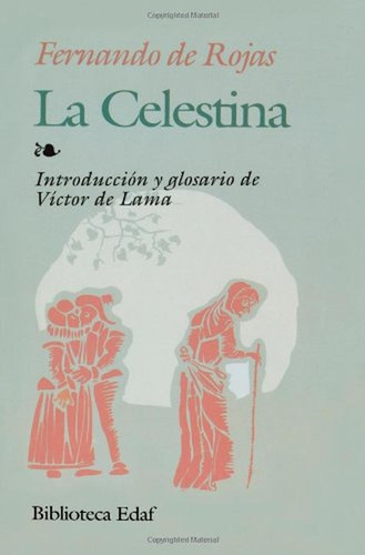 Celestina, La (Biblioteca Edaf), de De Rojas Fernando. Editorial Edaf, tapa pasta blanda, edición 1 en español, 2011