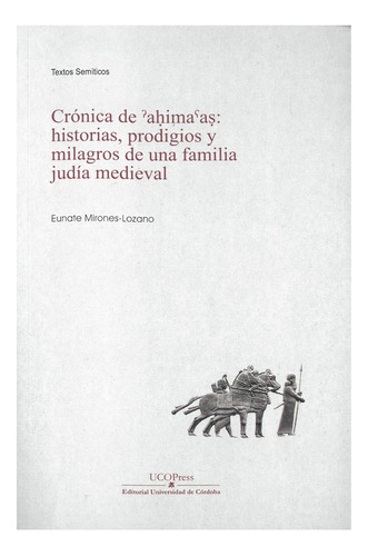Libro Cronica De Ahimasâ´as: Historias, Prodigos Y Milagr...