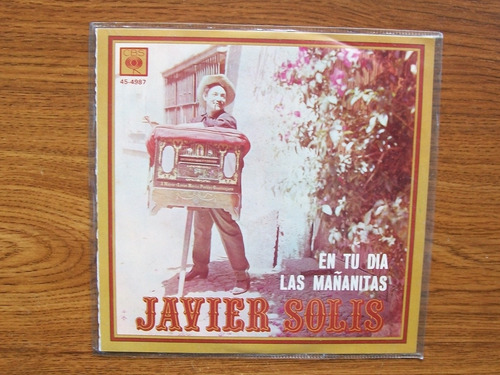Javier Solis. Las Mañanitas. Disco Sp Cbs 1971 (Usado)