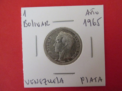 Moneda Republica Venezuela 1 Bolivar Plata Año 1965 